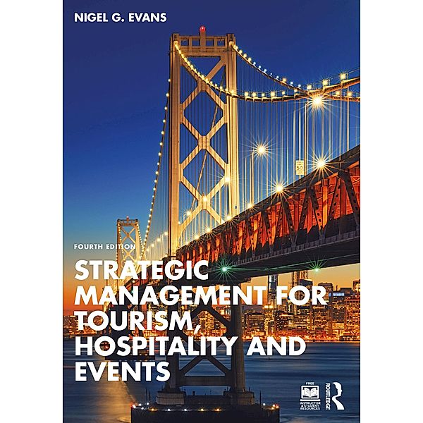 Strategic Management for Tourism, Hospitality and Events, Nigel G. Evans