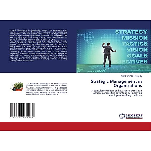 Strategic Management in Organizations, Irobiko Chimezie Kingsley