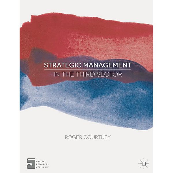 Strategic Management in the Third Sector, Roger Courtney