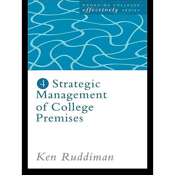 Strategic Management of College Premises, Ken Ruddiman
