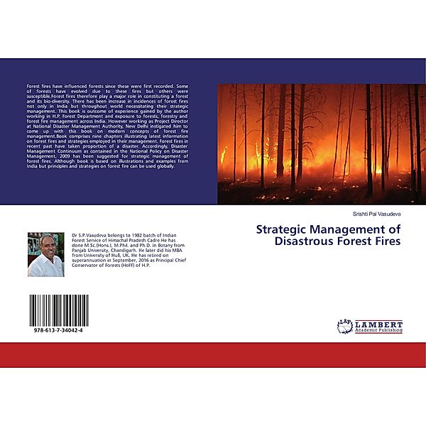 Strategic Management of Disastrous Forest Fires, Srishti Pal Vasudeva