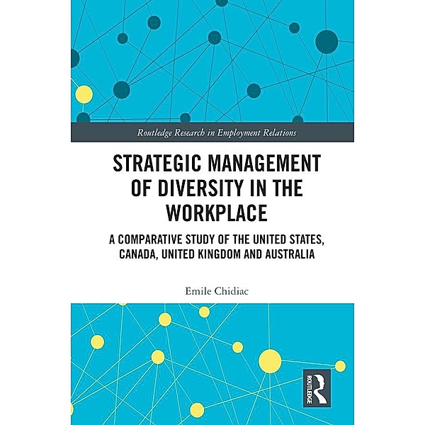 Strategic Management of Diversity in the Workplace, Emile Chidiac