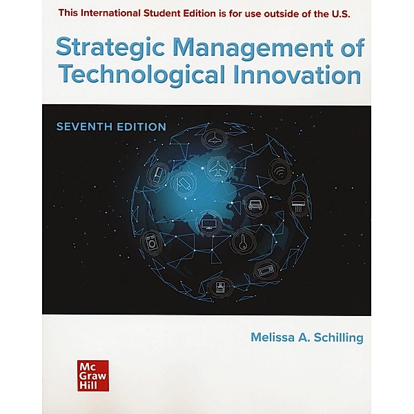 Strategic Management of Technological Innovation ISE, Melissa Schilling