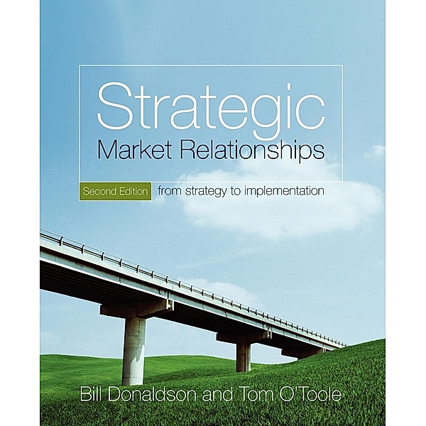 Strategic Market Relationships, Bill Donaldson, Tom O'Toole