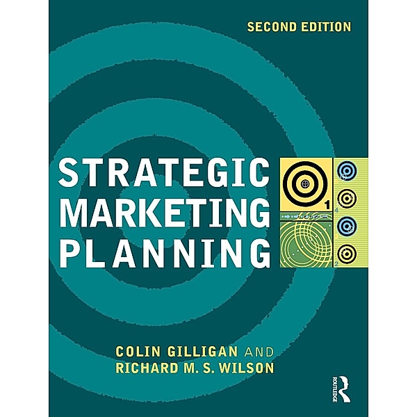 Strategic Marketing Planning, Richard M. S. Wilson