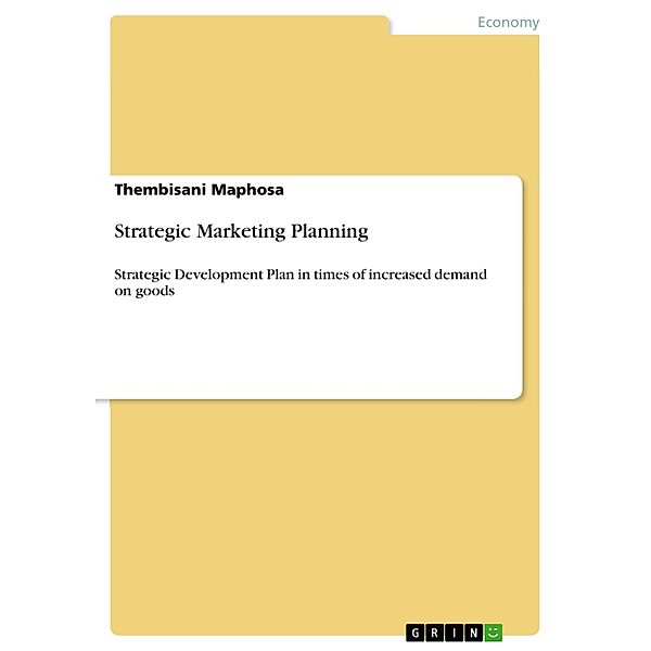 Strategic Marketing Planning, Thembisani Maphosa