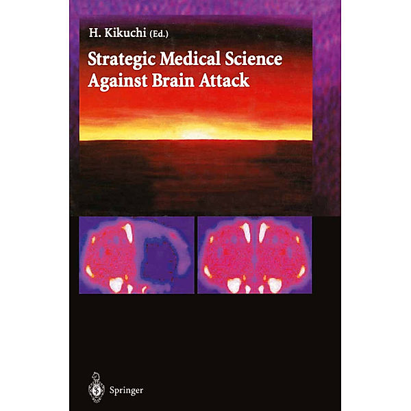 Strategic Medical Science Against Brain Attack