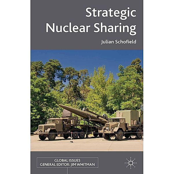 Strategic Nuclear Sharing / Global Issues, J. Schofield