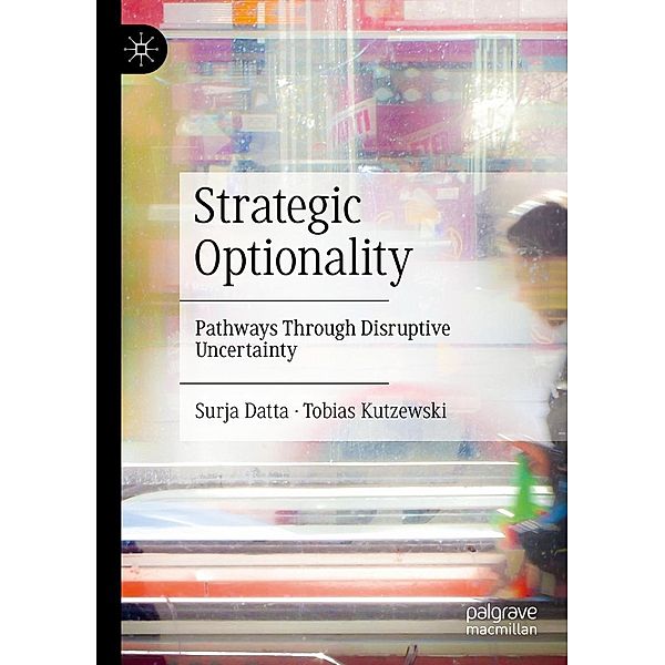 Strategic Optionality / Progress in Mathematics, Surja Datta, Tobias Kutzewski