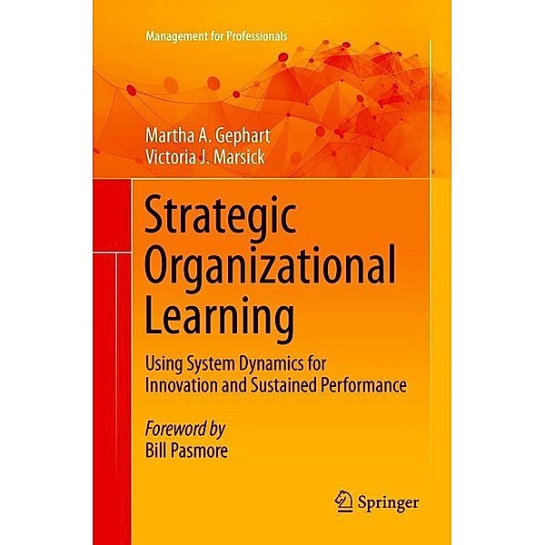 Strategic Organizational Learning, Martha A. Gephart, Victoria J. Marsick