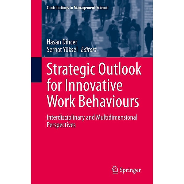 Strategic Outlook for Innovative Work Behaviours / Contributions to Management Science
