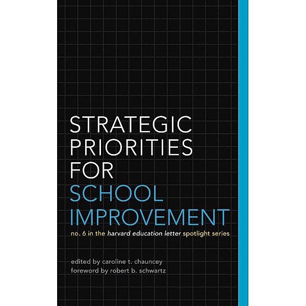 Strategic Priorities for School Improvement / HEL Spotlight Series