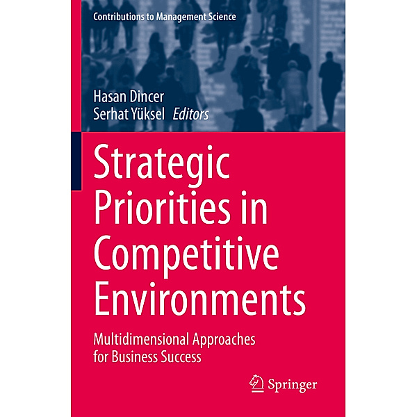 Strategic Priorities in Competitive Environments