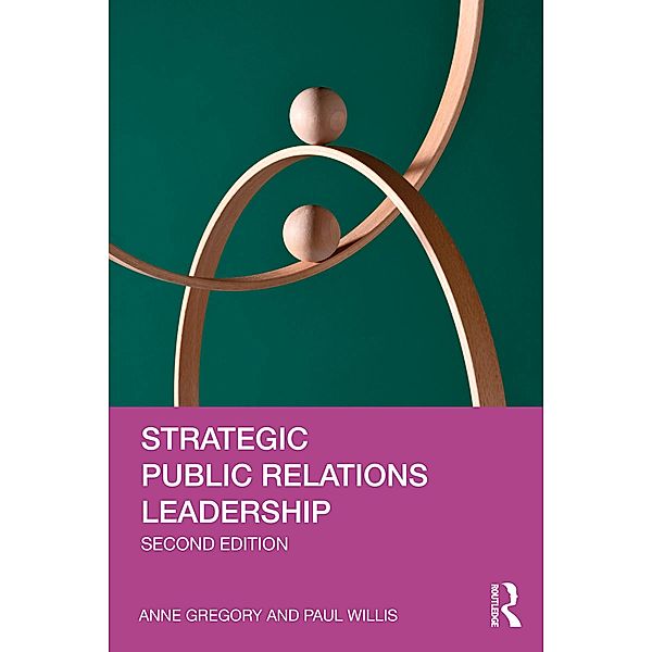 Strategic Public Relations Leadership, Anne Gregory, Paul Willis