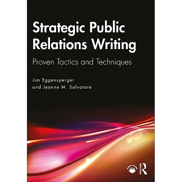 Strategic Public Relations Writing, Jim Eggensperger, Jeanne Salvatore