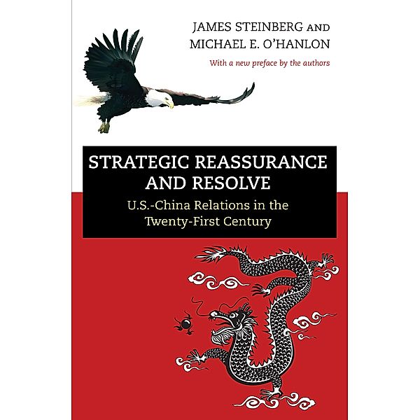Strategic Reassurance and Resolve, James Steinberg