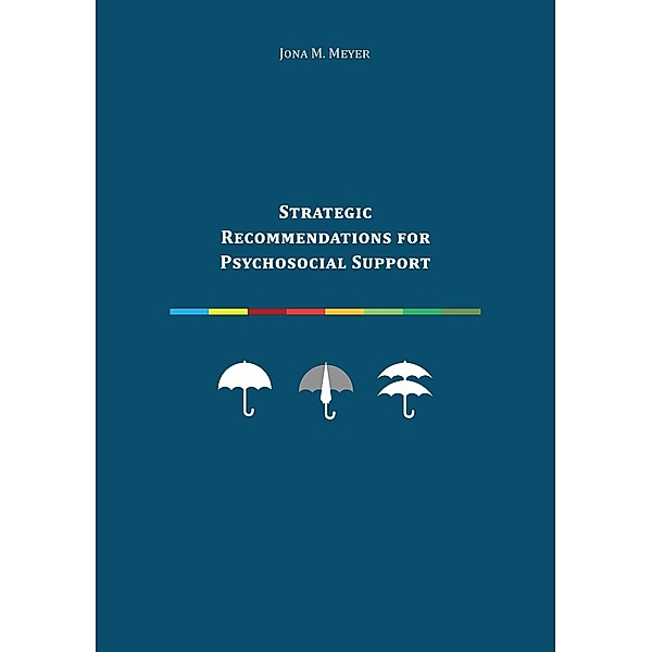 Strategic Recommendations for Psychosocial Support, Jona M. Meyer