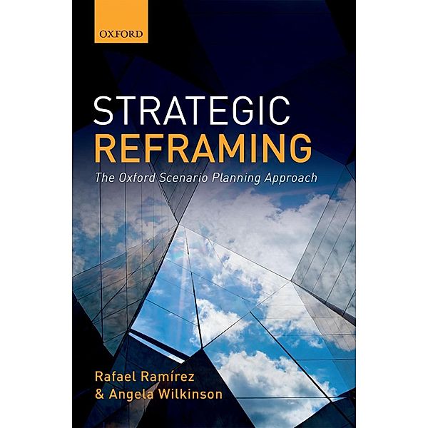 Strategic Reframing, Rafael Ramirez, Angela Wilkinson