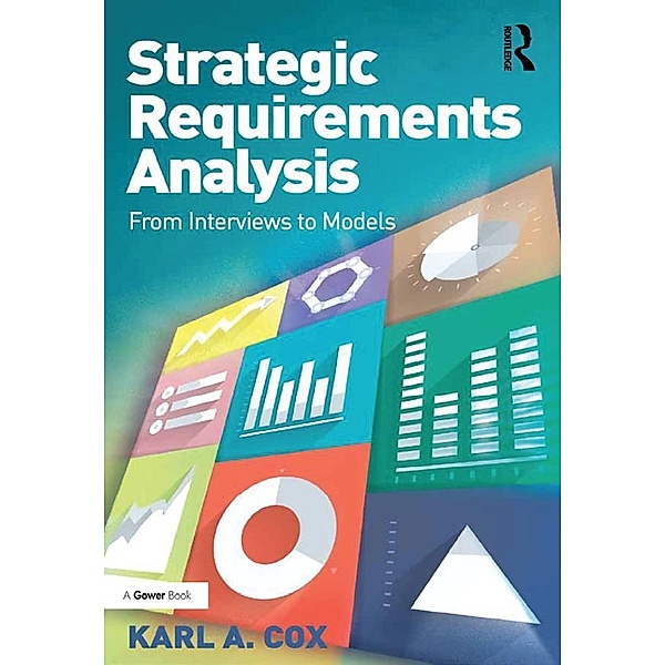 Strategic Requirements Analysis, Karl A. Cox