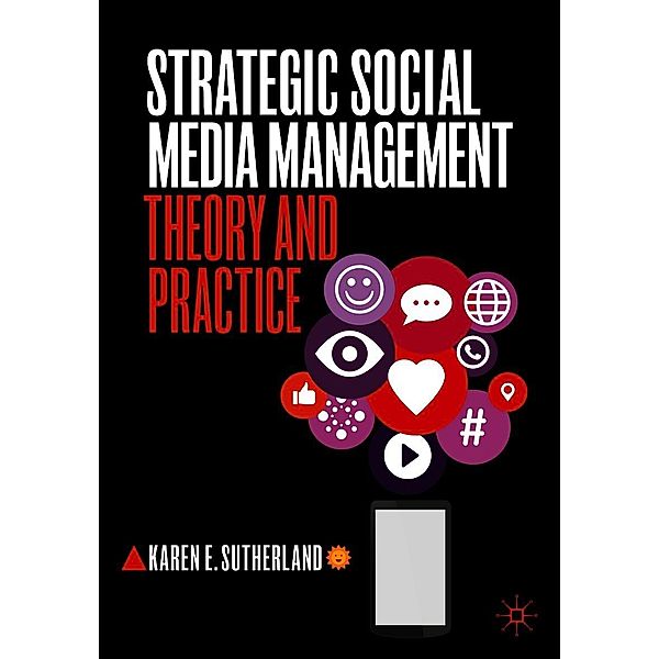 Strategic Social Media Management / Progress in Mathematics, Karen E. Sutherland