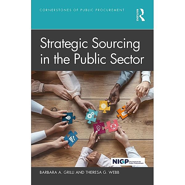 Strategic Sourcing in the Public Sector, Barbara A. Grilli, Theresa G. Webb