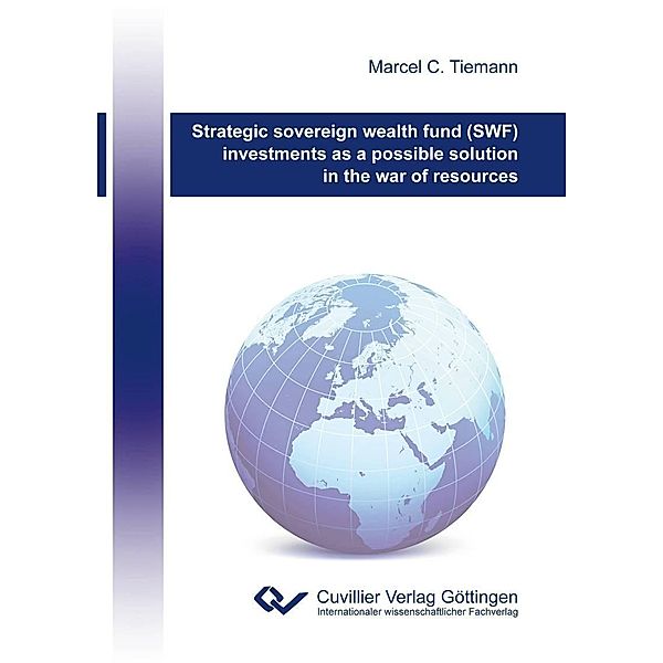 Strategic sovereign wealth funds (SWF) investments as a possible solution in the war of resources