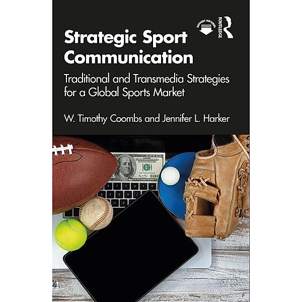 Strategic Sport Communication, W. Timothy Coombs, Jennifer L. Harker