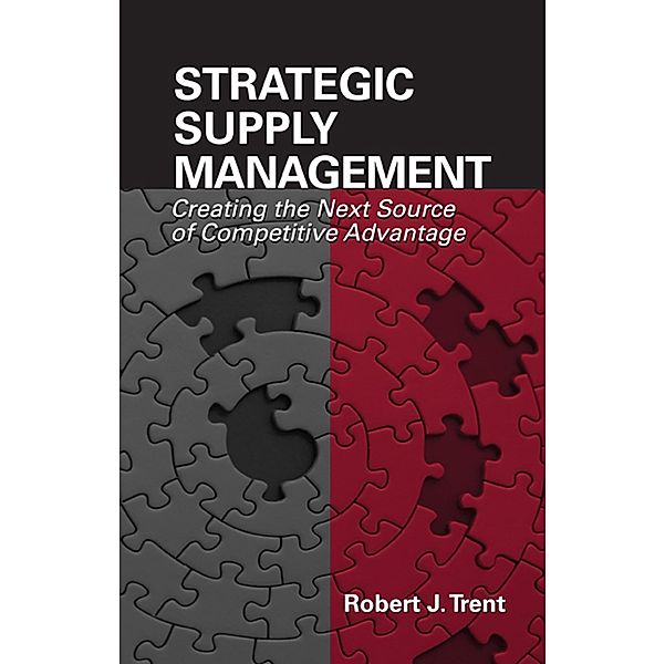 Strategic Supply Management, Robert Trent