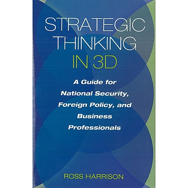 Strategic Thinking in 3D, Ross Harrison
