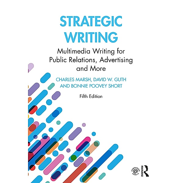 Strategic Writing, Charles Marsh, David W. Guth, Bonnie Poovey Short