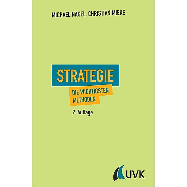 Strategie, Michael Nagel, Christian Mieke