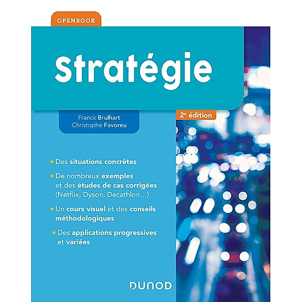 Stratégie - 2e éd. / Openbook, Franck Brulhart, Christophe Favoreu