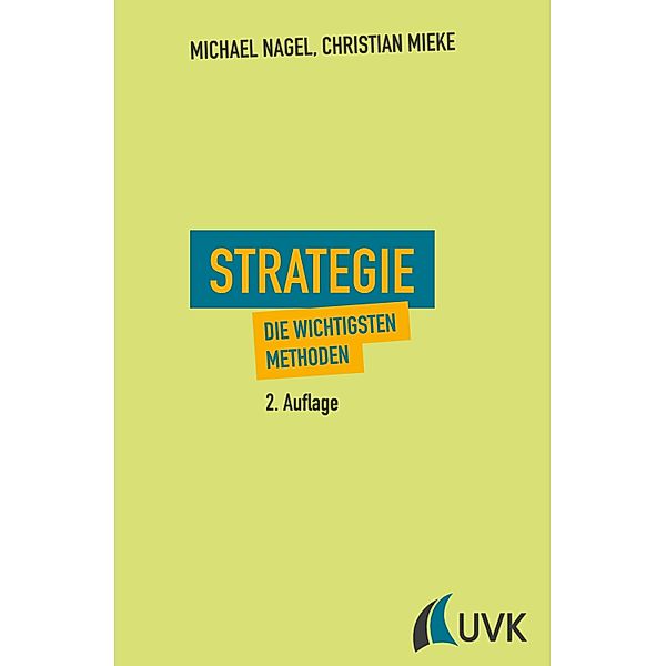 Strategie, Michael Nagel, Christian Mieke