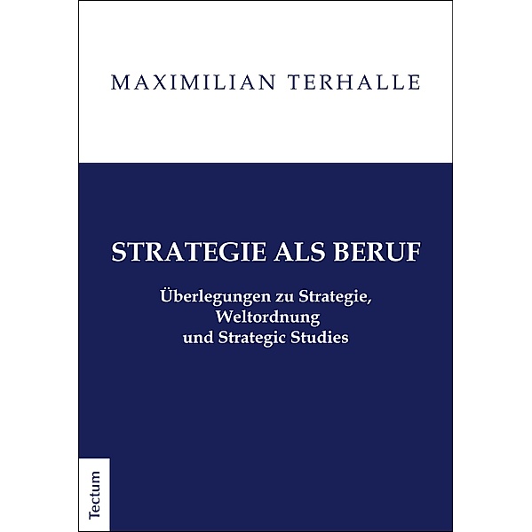 Strategie als Beruf, Maximilian Terhalle