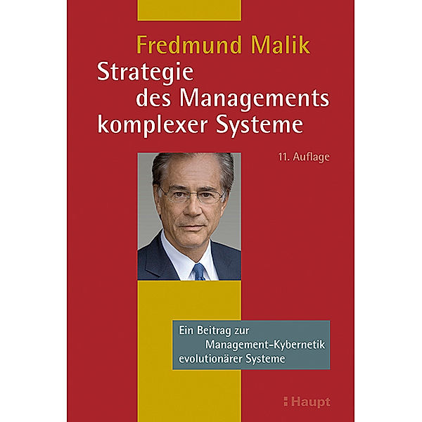 Strategie des Managements komplexer Systeme, Fredmund Malik