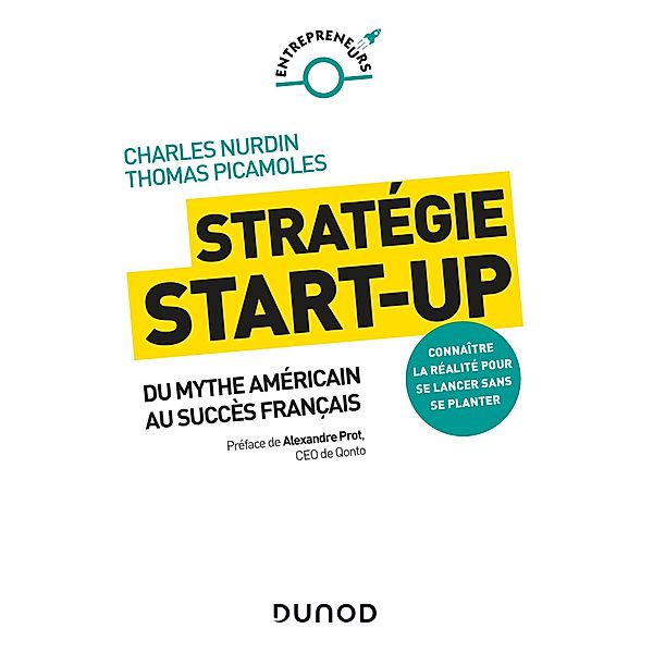 Stratégie start-up / Entrepreneurs, Charles Nurdin, Thomas Picamoles