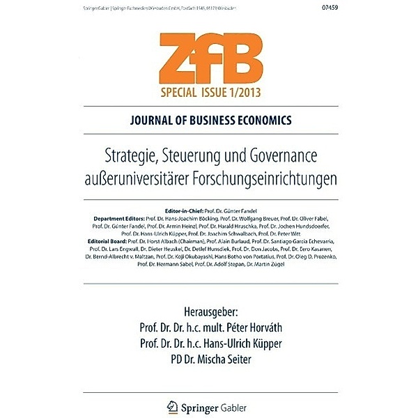 Strategie, Steuerung und Governance ausseruniversitärer Forschungseinrichtungen / ZfB Special Issue Bd.1/2013