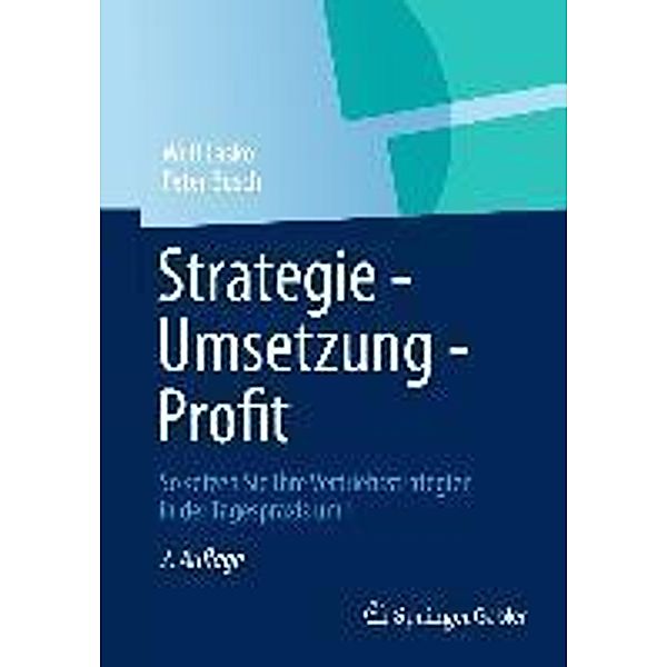 Strategie - Umsetzung - Profit, Wolf Lasko, Peter Busch