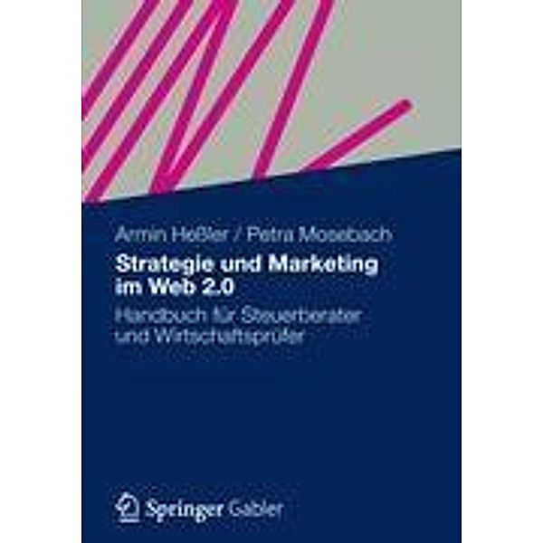 Strategie und Marketing im Web 2.0, Armin Heßler, Petra Mosebach