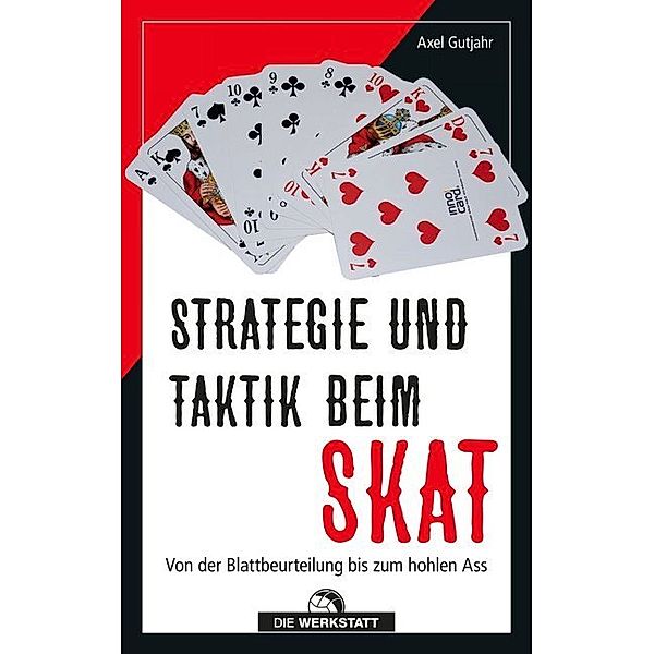 Strategie und Taktik beim Skat, Axel Gutjahr