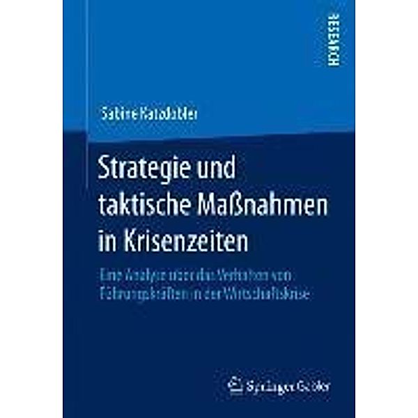 Strategie und taktische Maßnahmen in Krisenzeiten, Sabine Katzdobler