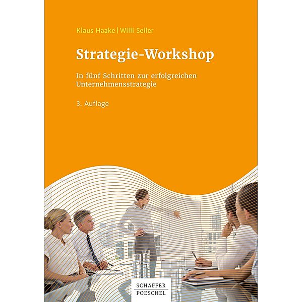 Strategie-Workshop, Klaus Haake, Willi Seiler