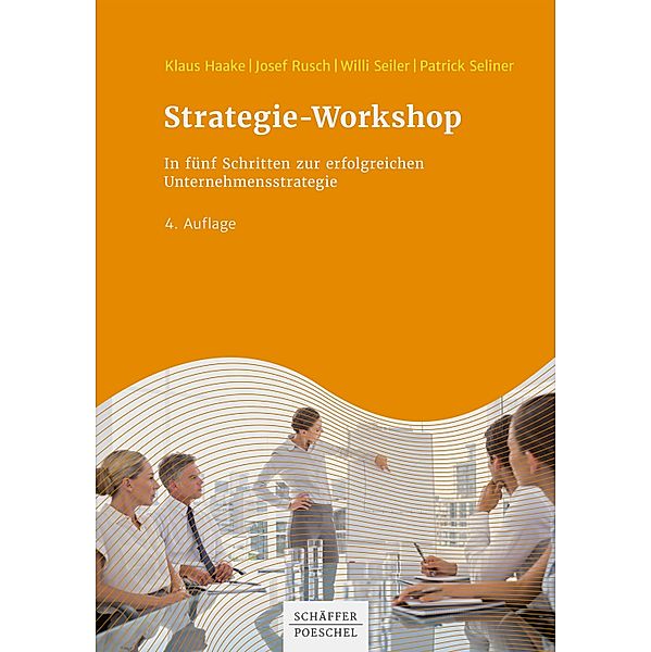 Strategie-Workshop, Klaus Haake, Josef Rusch, Willi Seiler, Patrick Seliner