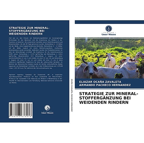 STRATEGIE ZUR MINERAL-STOFFERGÄNZUNG BEI WEIDENDEN RINDERN, Eliazar Ocaña Zavaleta, ARMANDO PACHECO HERNANDEZ