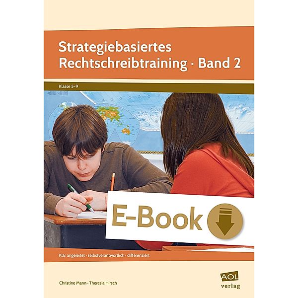 Strategiebasiertes Rechtschreibtraining Band 2, Christine Mann, Theresia Hirsch