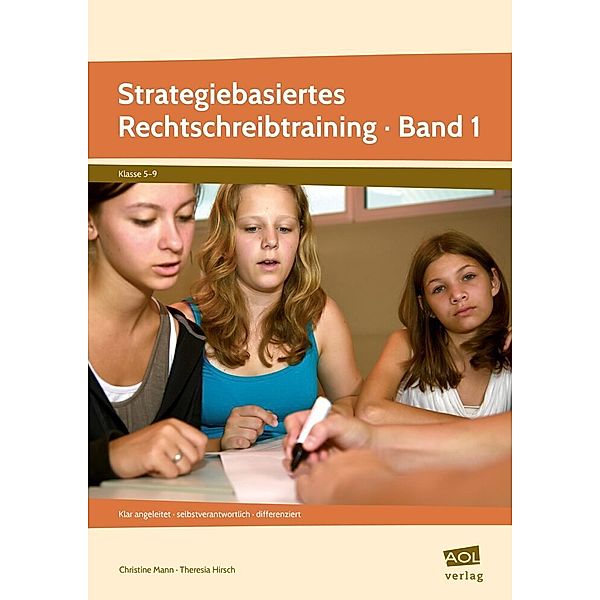Strategiebasiertes Rechtschreibtraining.Bd.1, Christine Mann, Theresia Hirsch