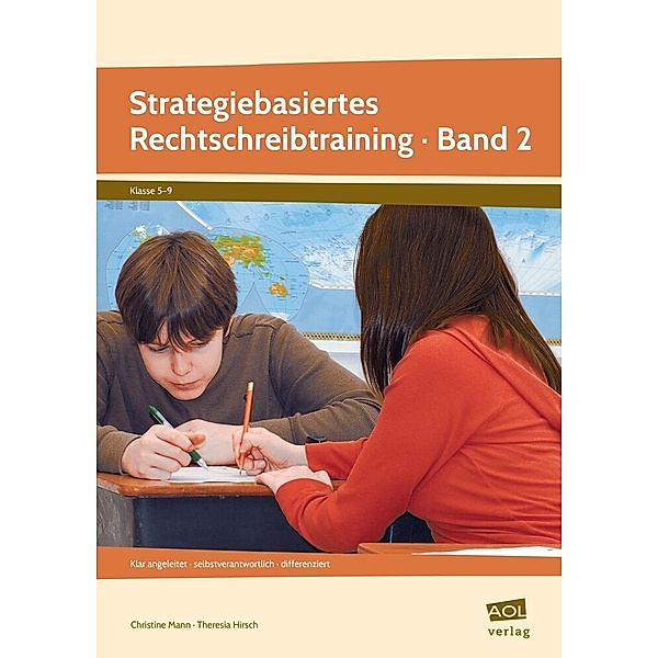 Strategiebasiertes Rechtschreibtraining.Bd.2, Christine Mann, Theresia Hirsch