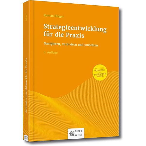 Strategieentwicklung für die Praxis, Roman Stöger