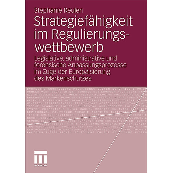 Strategiefähigkeit im Regulierungswettbewerb, Stephanie Reulen