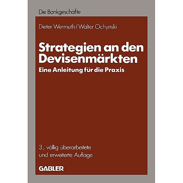 Strategien an den Devisenmärkten, Dieter Wermuth